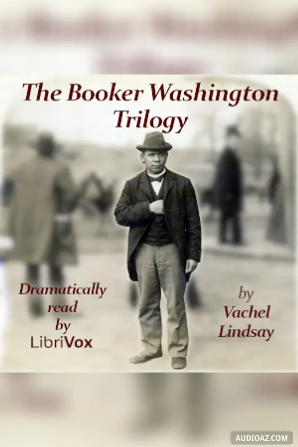 The Booker Washington Trilogy
