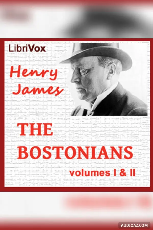 The Bostonians, Vol. 1 & 2