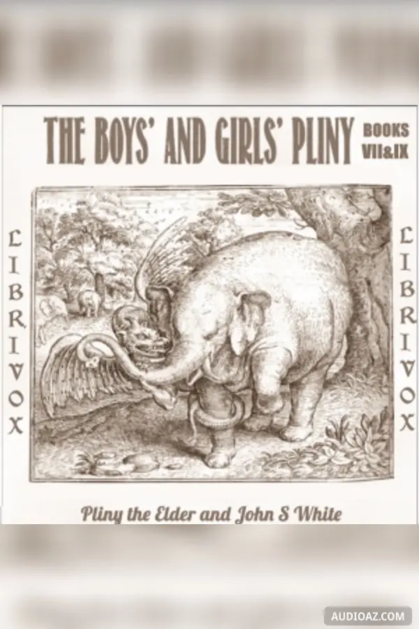 The Boys' and Girls' Pliny Vol. 4