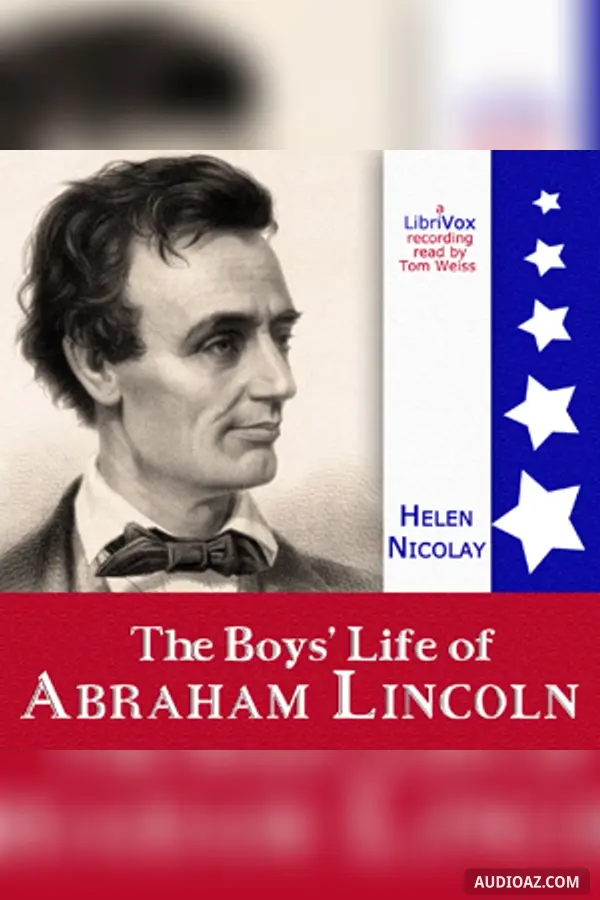 The Boys' Life of Abraham Lincoln