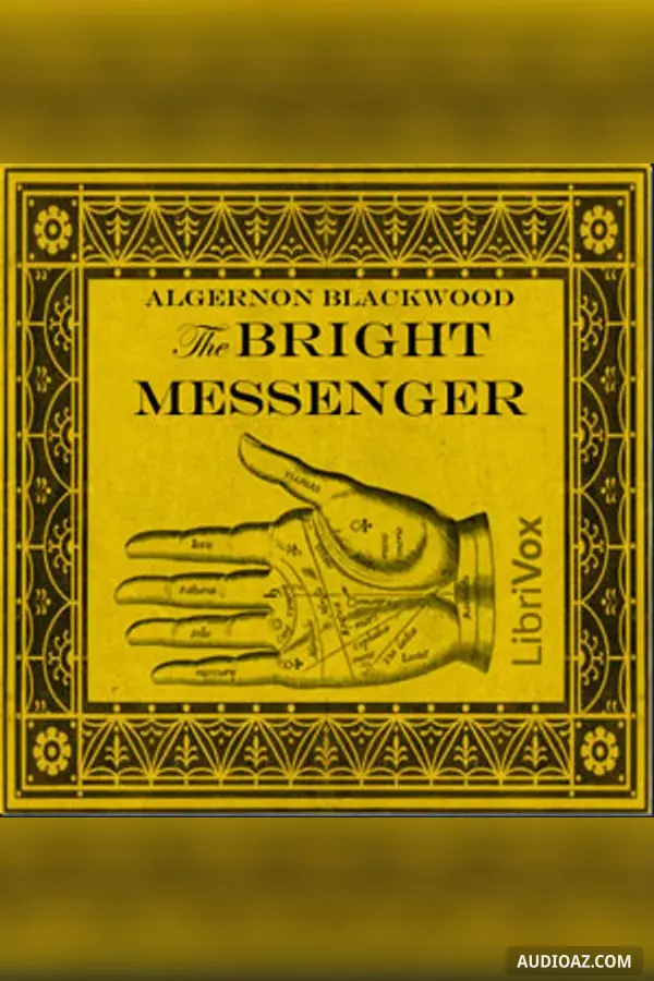 The Bright Messenger