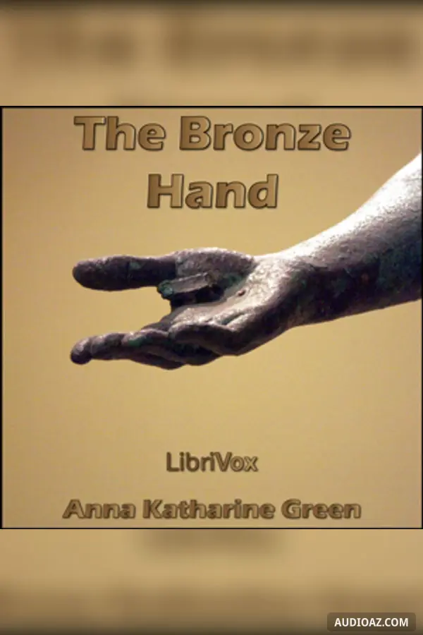 The Bronze Hand