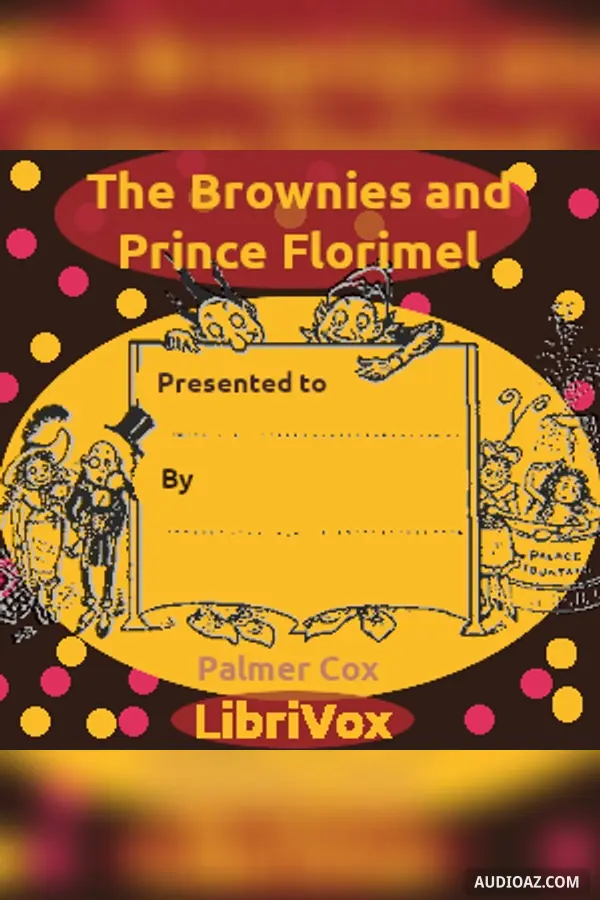 The Brownies and Prince Florimel