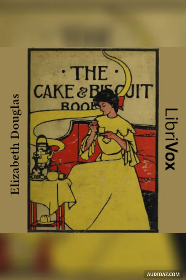 The Cake and Biscuit Book