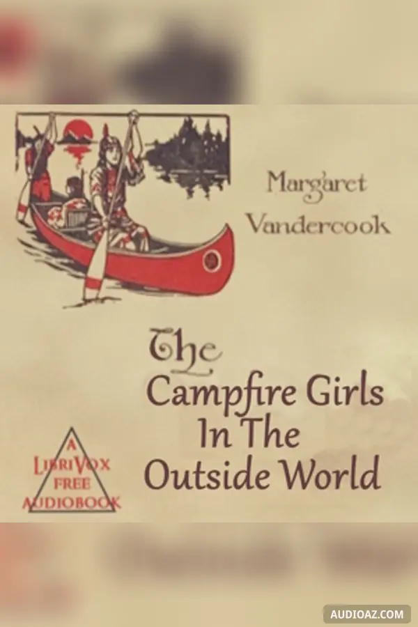 The Camp Fire Girls in the Outside World