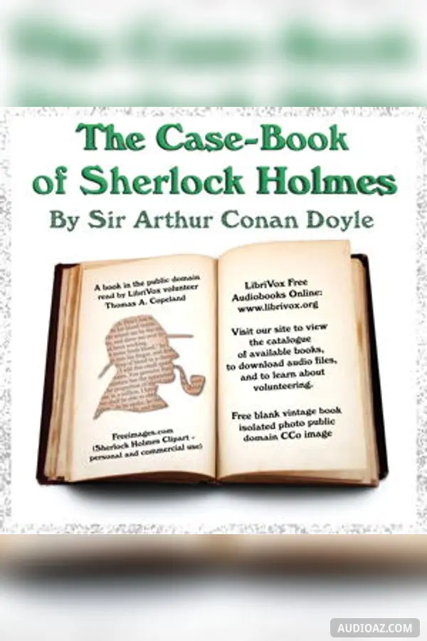 The Case-Book of Sherlock Holmes