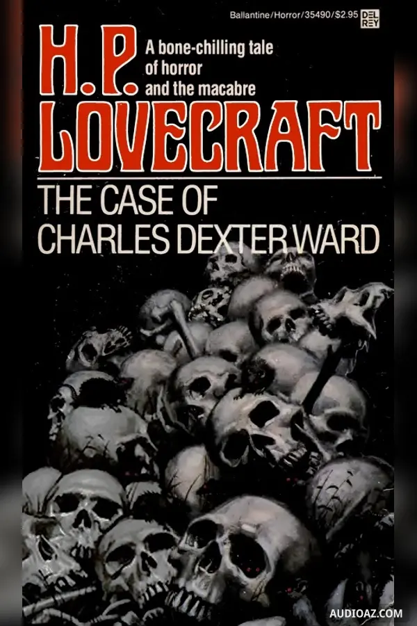 The Case of Charles Dexter Ward
