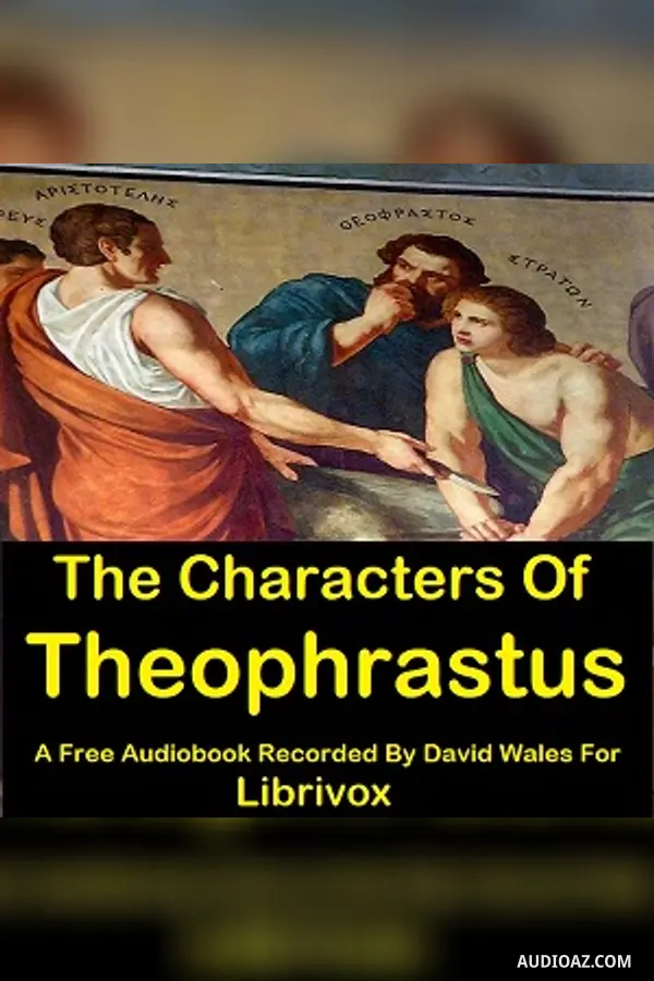The Characters Of Theophrastus
