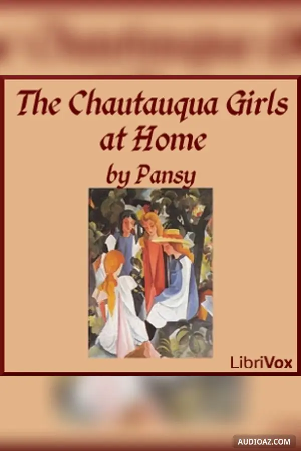 The Chautauqua Girls at Home