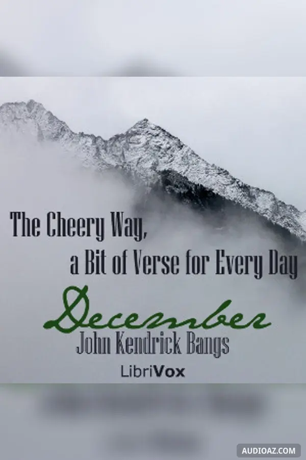 The Cheery Way, a Bit of Verse for Every Day - December