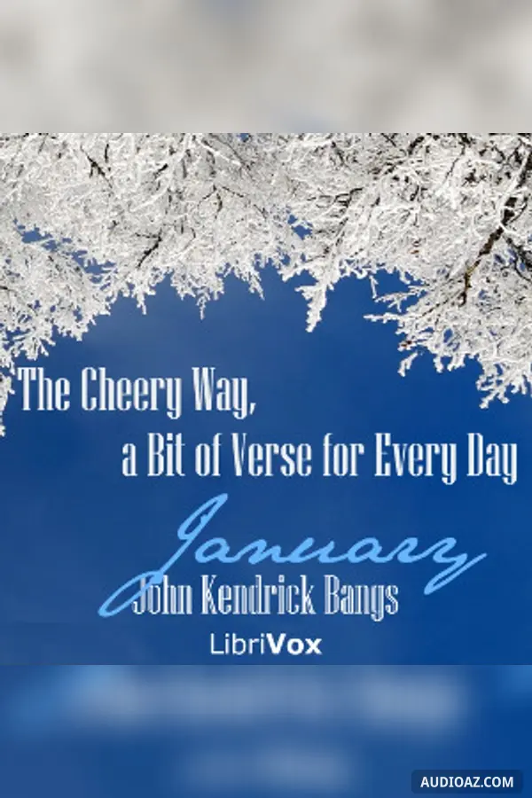 The Cheery Way, a Bit of Verse for Every Day - January