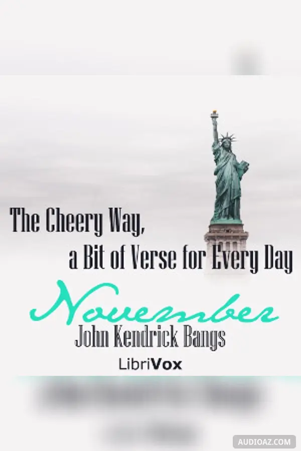 The Cheery Way, a Bit of Verse for Every Day - November