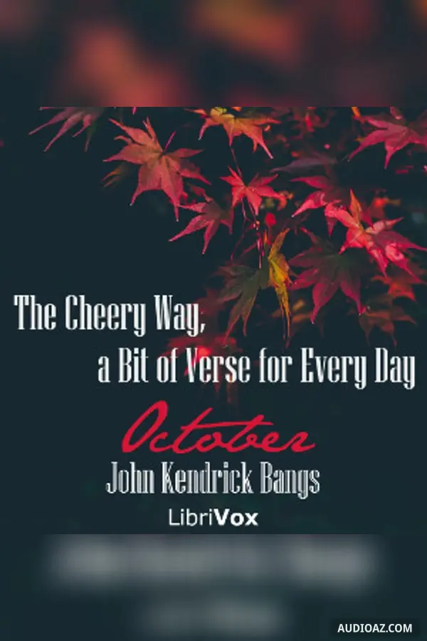 The Cheery Way, a Bit of Verse for Every Day - October