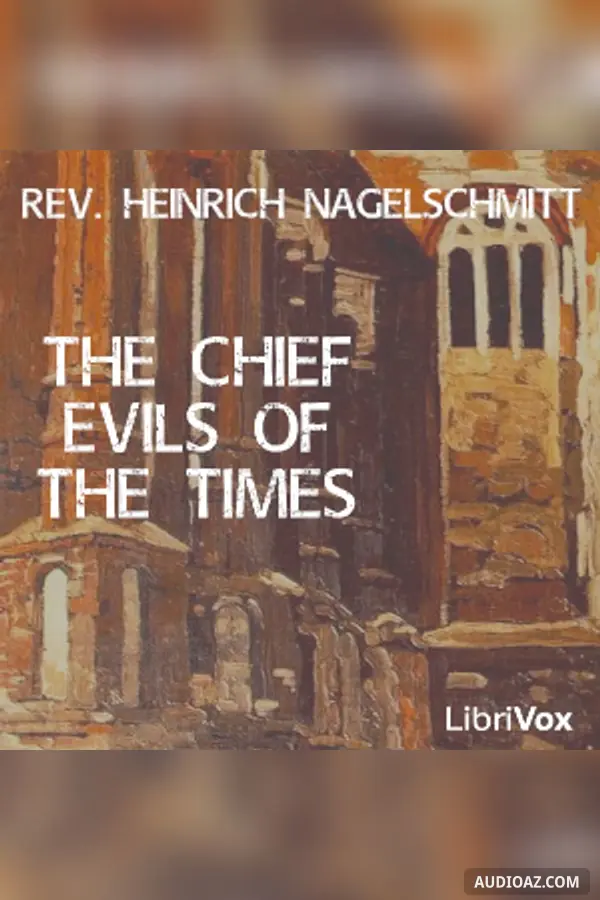 The Chief Evils of the Times