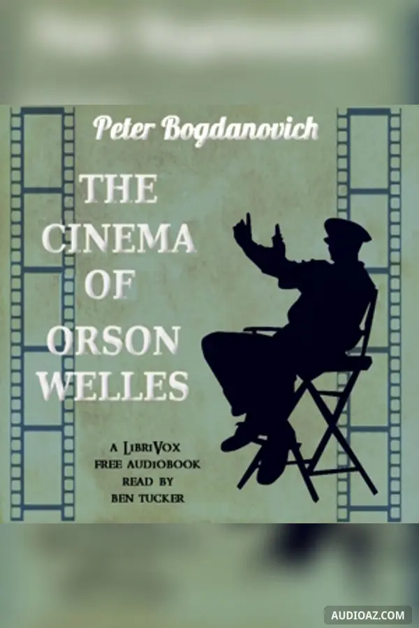 The Cinema of Orson Welles
