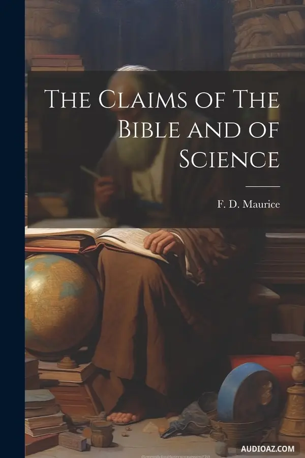 The Claims of the Bible and of Science