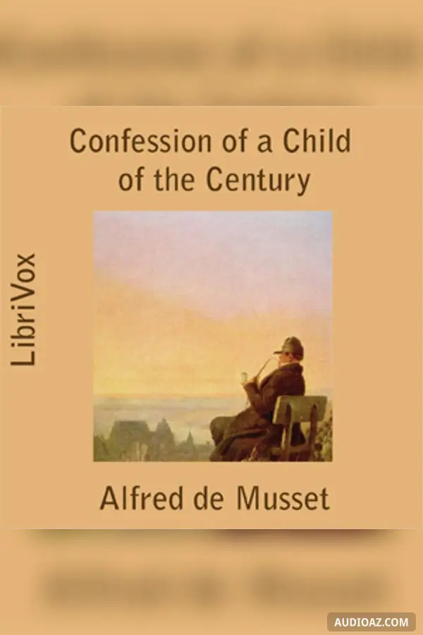 The Confession of a Child of the Century