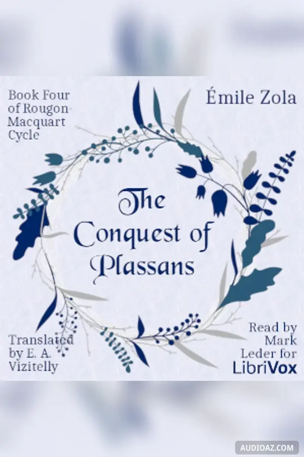 The Conquest of Plassans, Book Four of Rougon-Maquart Cycle