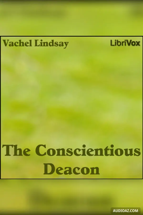 The Conscientious Deacon
