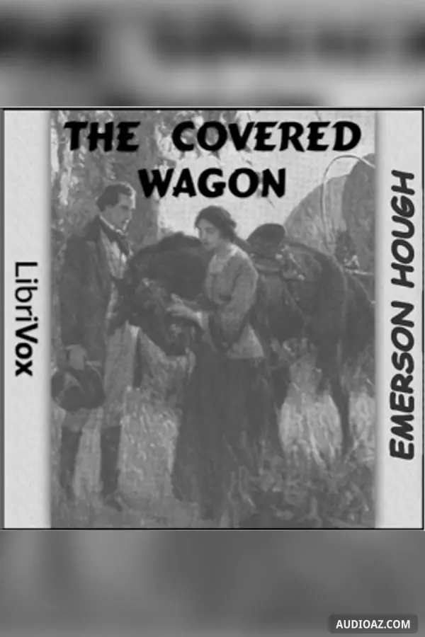 The Covered Wagon
