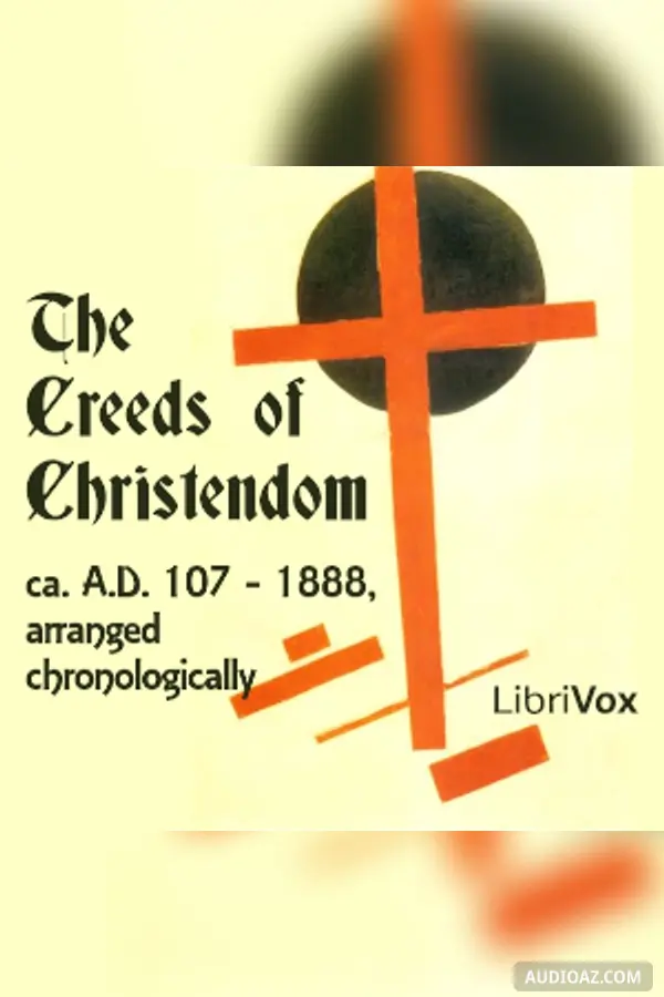 The Creeds of Christendom