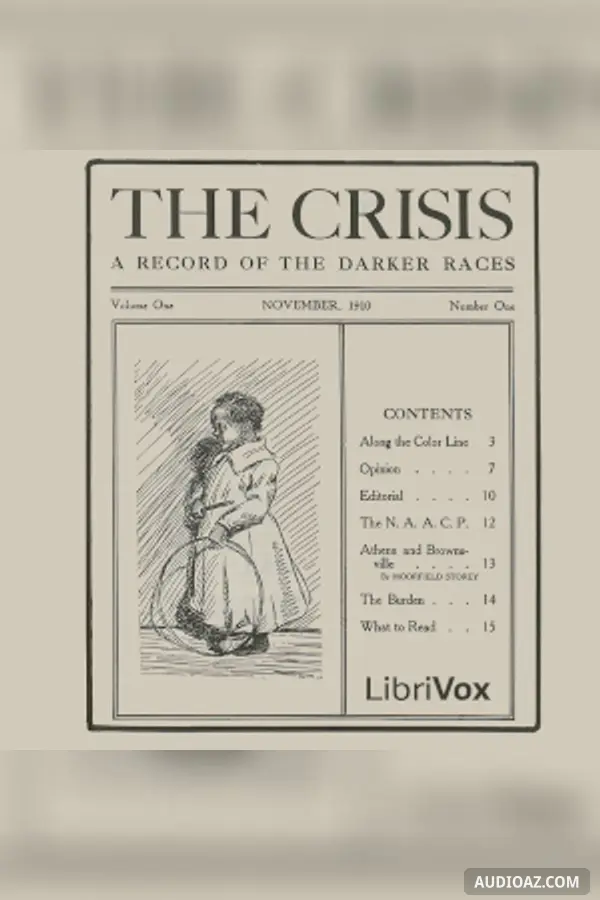 The Crisis: A Record of the Darker Races, Vol. I, No. 1