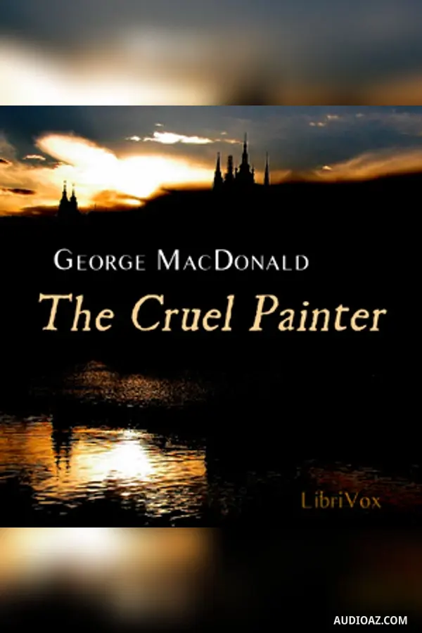 The Cruel Painter