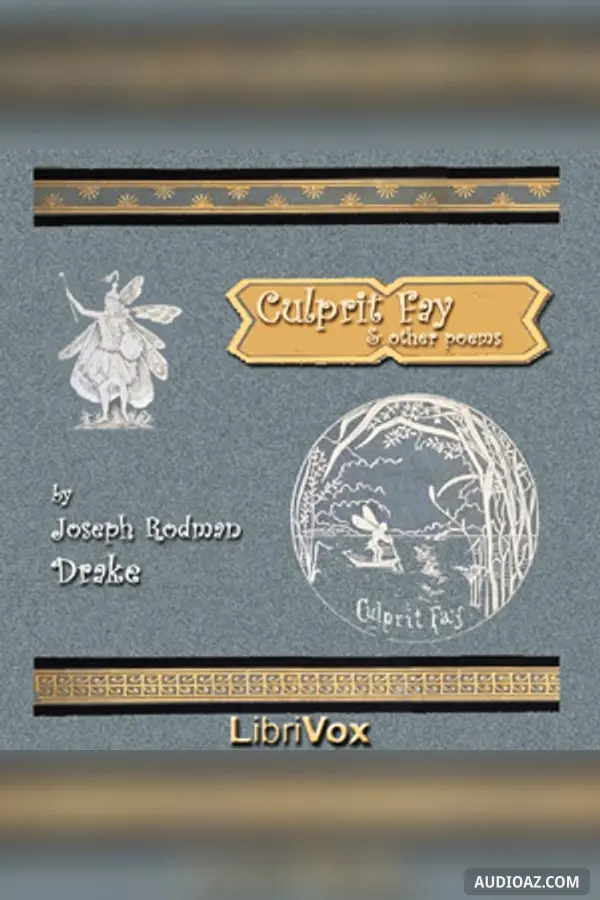 The Culprit Fay and Other Poems