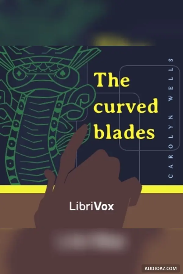 The Curved Blades