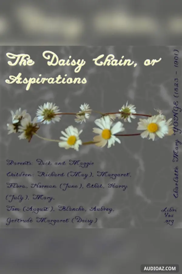 The Daisy Chain, or Aspirations
