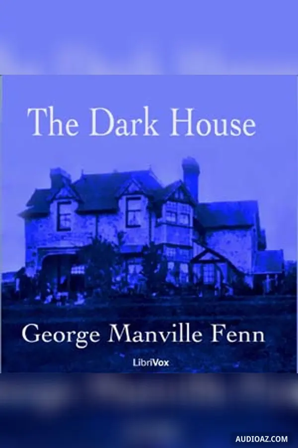 The Dark House