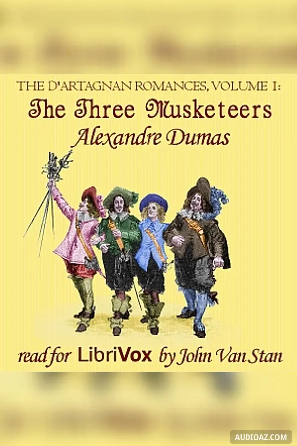 The d'Artagnan Romances, Vol 1: The Three Musketeers (version 3)