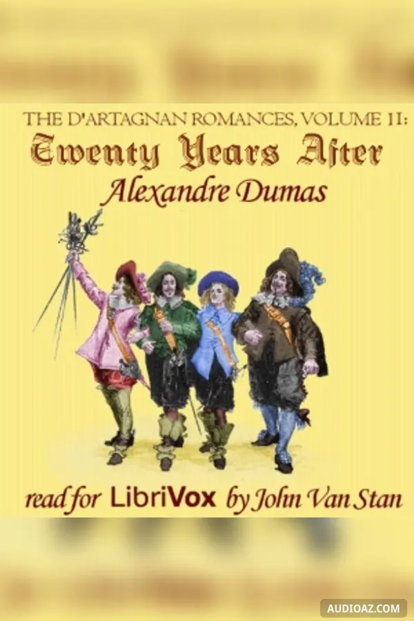 The d'Artagnan Romances, Vol 2: Twenty Years After (version 2)