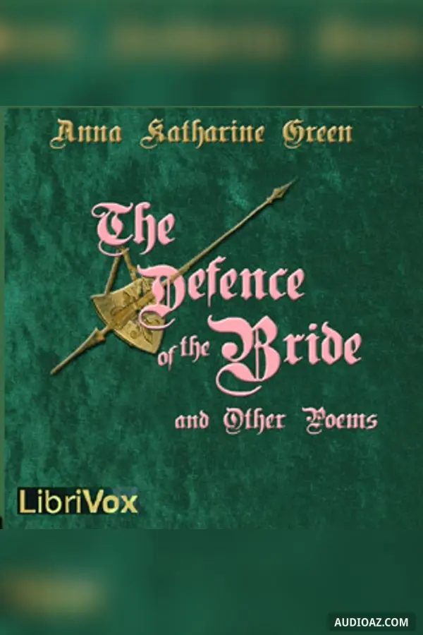 The Defence of the Bride and Other Poems