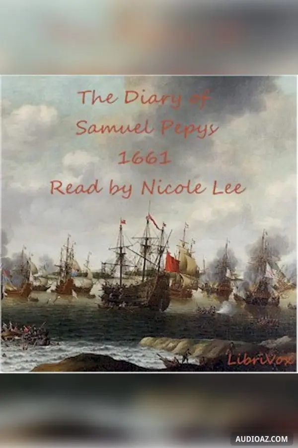 The Diary of Samuel Pepys 1661