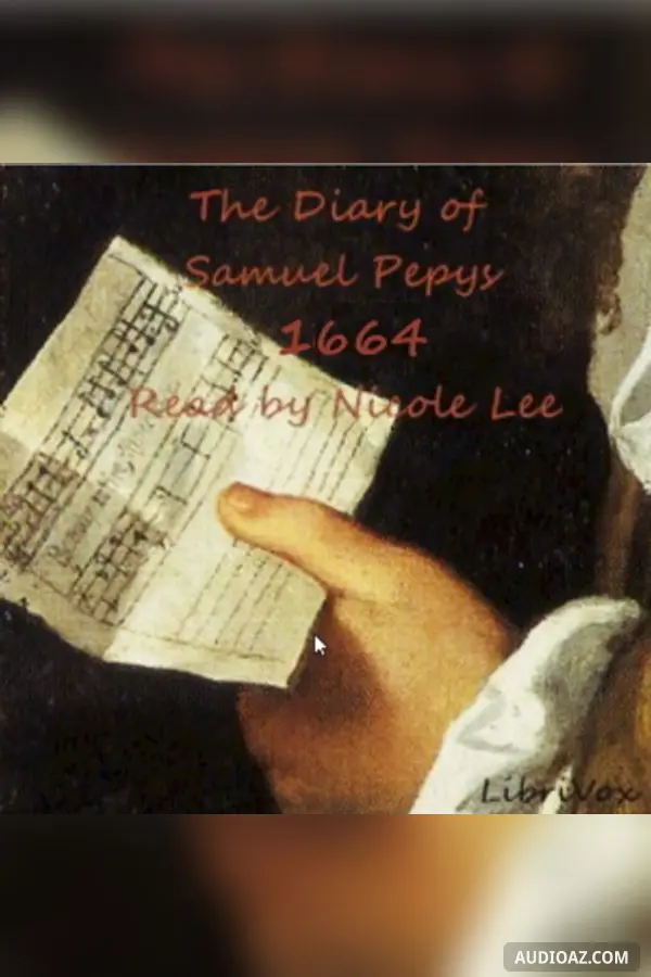 The Diary of Samuel Pepys 1664