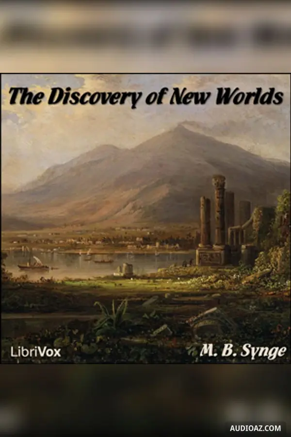 The Discovery of New Worlds