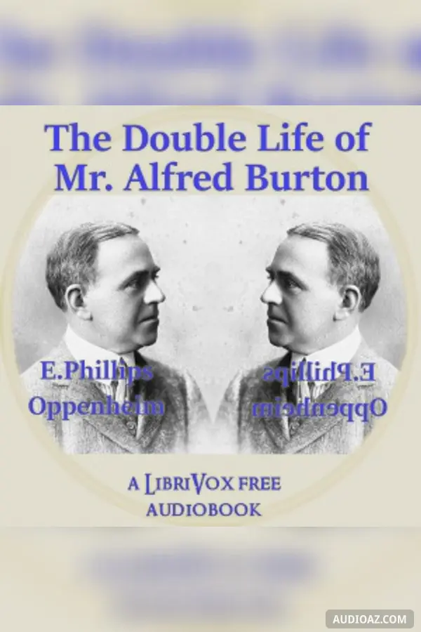 The Double Life Of Mr. Alfred Burton