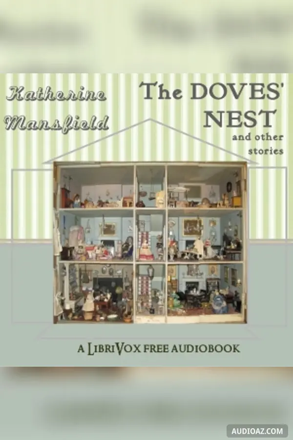 The Doves' Nest and Other Stories