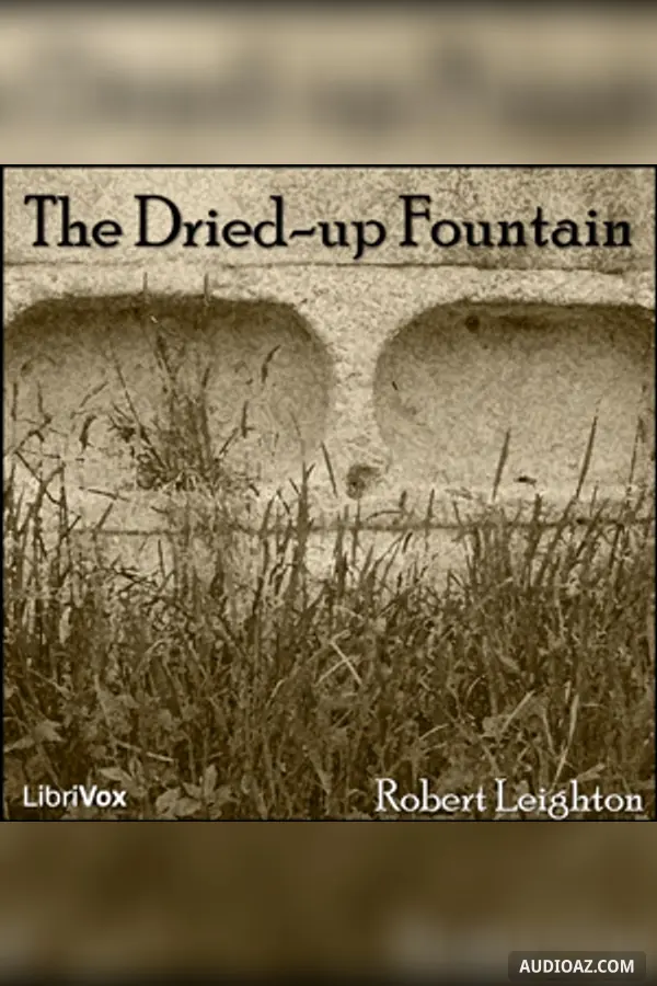 The Dried-up Fountain