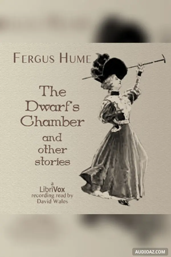The Dwarf's Chamber And Other Stories