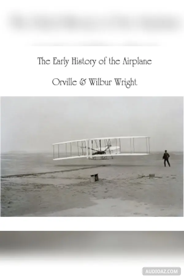 The Early History of the Airplane