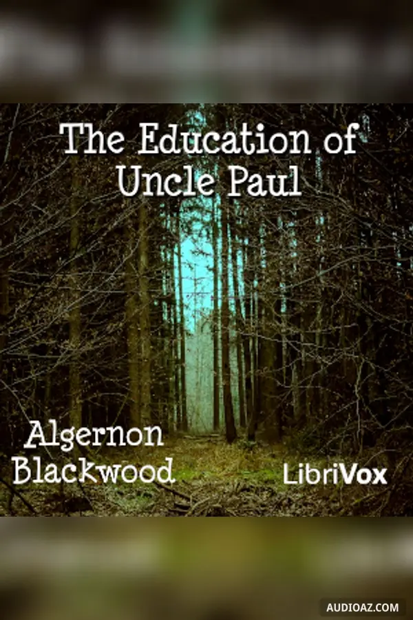 The Education of Uncle Paul