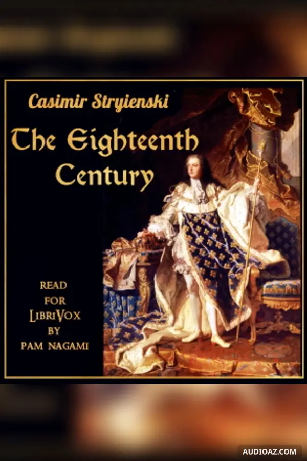 The Eighteenth Century (National History of France)