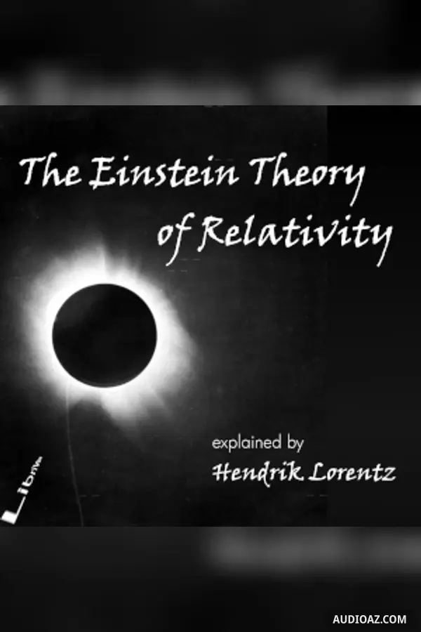 The Einstein Theory of Relativity