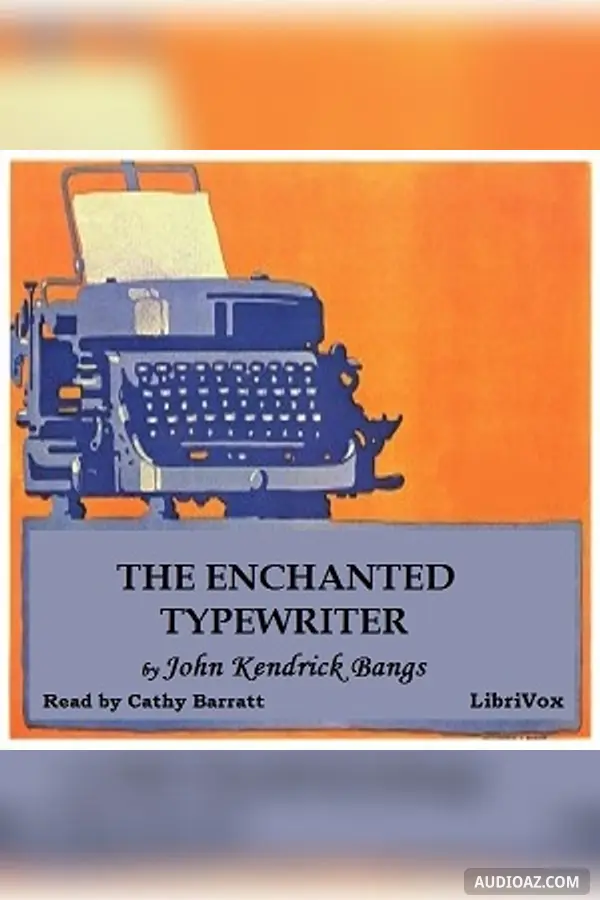 The Enchanted Typewriter