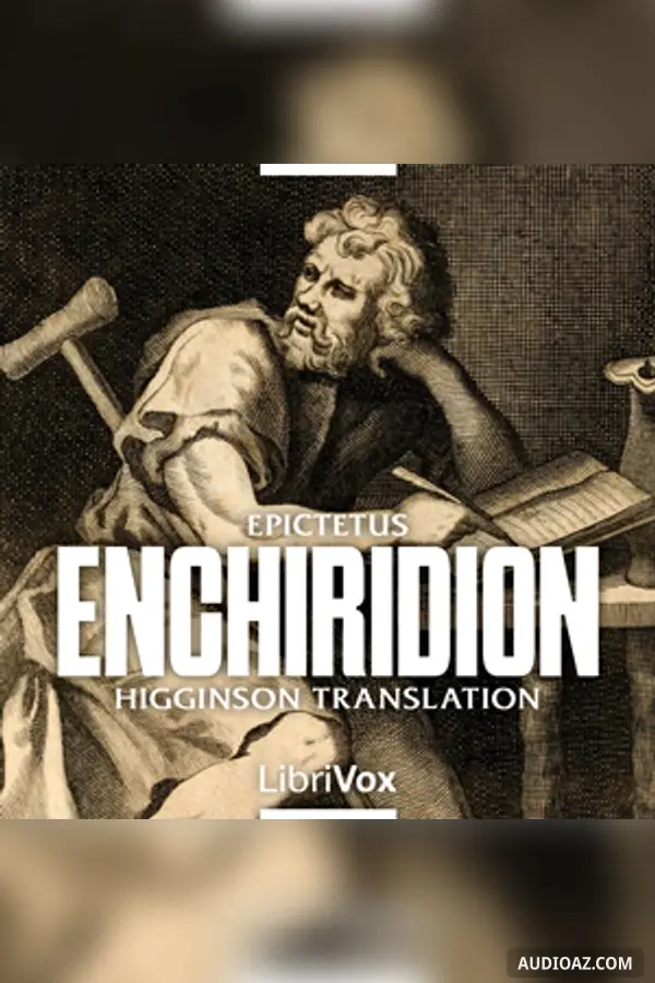 The Enchiridion (Higginson Translation)