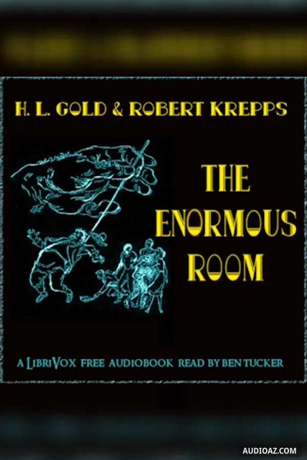 The Enormous Room