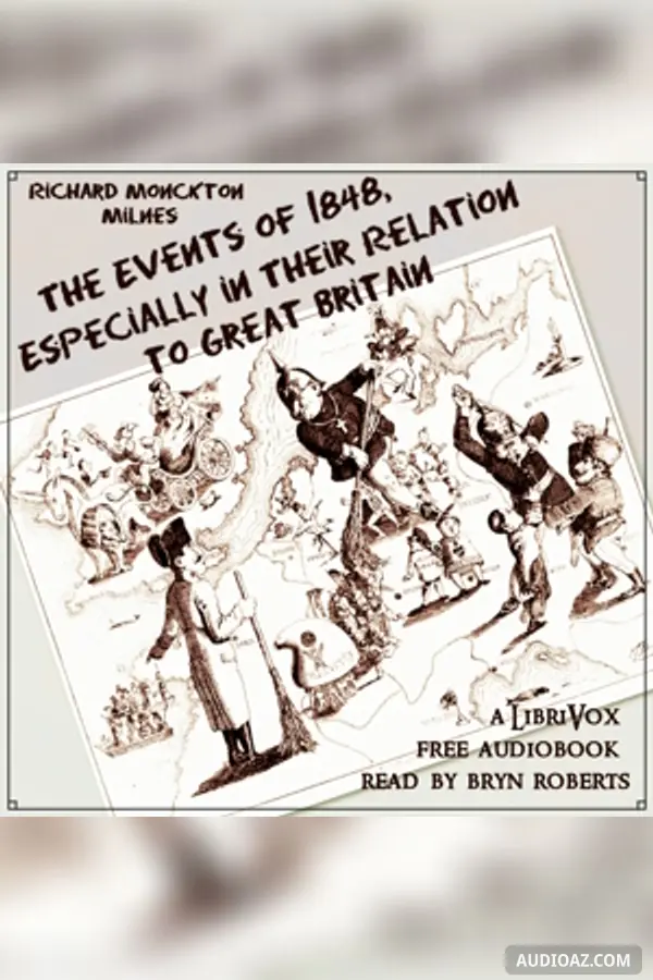 The Events of 1848, Especially in Their Relation to Great Britain