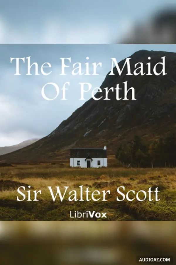 The Fair Maid of Perth, Or, St. Valentine's Day